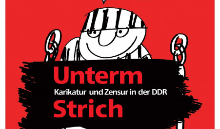 Unterm Strich. Karikatur und Zensur in der DDR