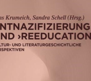 Vortrag zum Thema: „Entnazifizierung und Reeducation. Kultur- und literaturgeschichtliche Perspektiven“