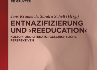 Vortrag zum Thema: „Entnazifizierung und Reeducation. Kultur- und literaturgeschichtliche Perspektiven“