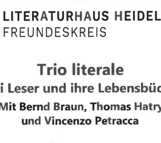 Trio literale – Drei Leser und ihre Lebensbücher
