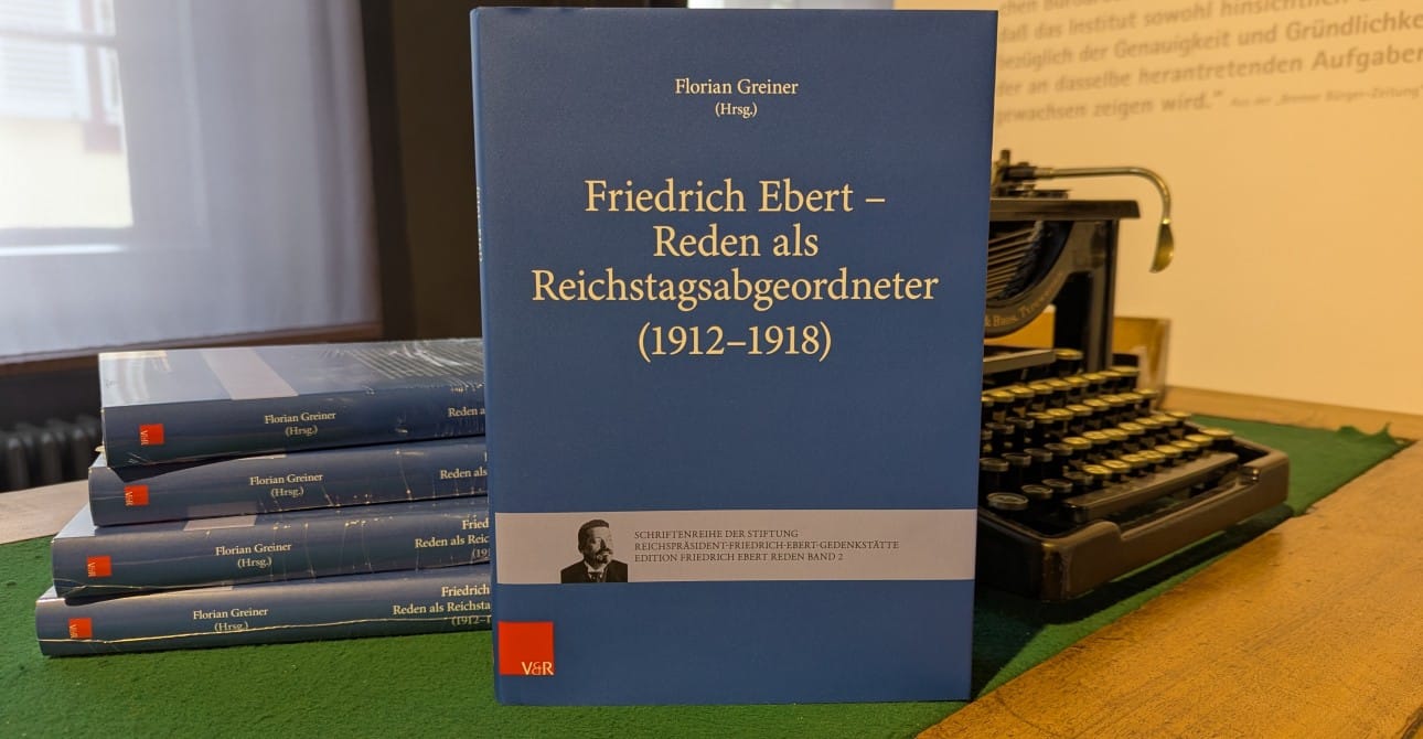 Neu erschienen: Friedrich Ebert – Reden als Reichstagsabgeordneter (1912–1918)