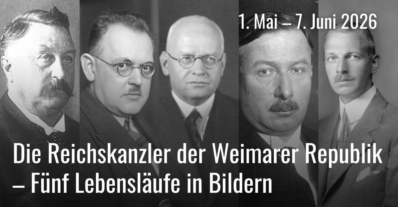 Die Reichskanzler der Weimarer Republik – Fünf Lebensläufe in Bildern